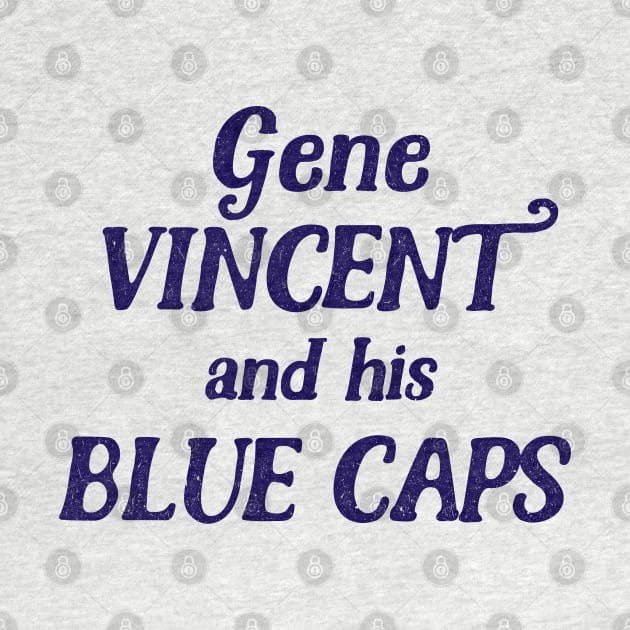 Gene Vincent & His Blue Caps // Rock N Roll Fan Design by DankFutura